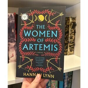 The Women Of Artemis By Hannah Lynn ARC Paperback
